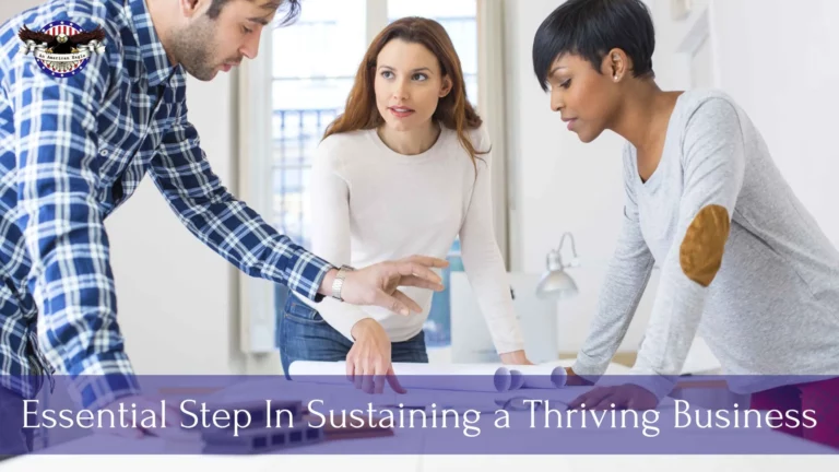 Essential Step In Sustaining a Thriving Business