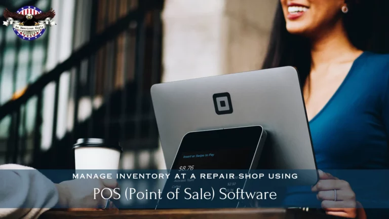 How to Manage Inventory at a Repair Shop Using POS Software