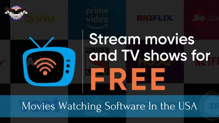 Best Free Movies Watching Software In the US