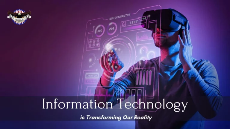 How Information Technology is Transforming Our Reality