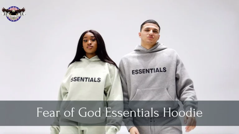 Hidden Features of “Fear of God Essentials Hoodie” Every Fan Should Know